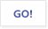 GO! GO!